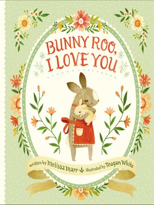 cover image of Bunny Roo, I Love You